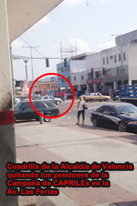 Cuadrillas de la Alcaldía de Valencia están destruyendo propaganda de Capriles (FOTO)