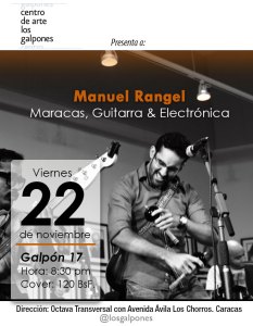 Manuel Rangel conjuga maracas, guitarra y electrónica en un único show en vivo