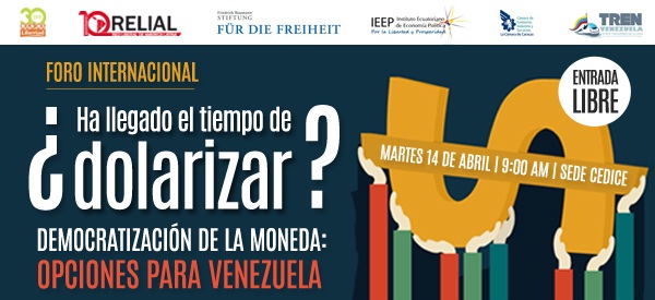 Foros Cedice en Valencia y Caracas: ¿Ha llegado el tiempo de dolarizar?