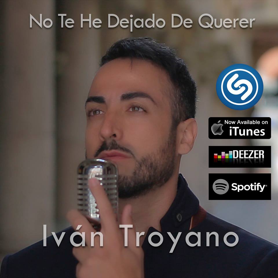 Ivan Troyano estrena #NoTeHeDejadoDeQuerer