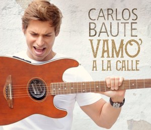 Vamo’ a la calle: La canción de Carlos Baute en apoyo a los venezolanos