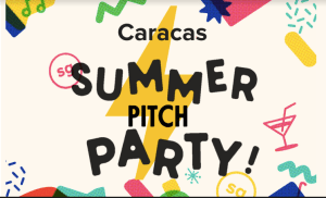 Emprendedores e inversionistas se verán en la Summer Pitch Party en Caracas